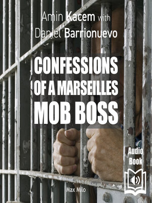 cover image of Confessions of a Marseilles Mob Boss